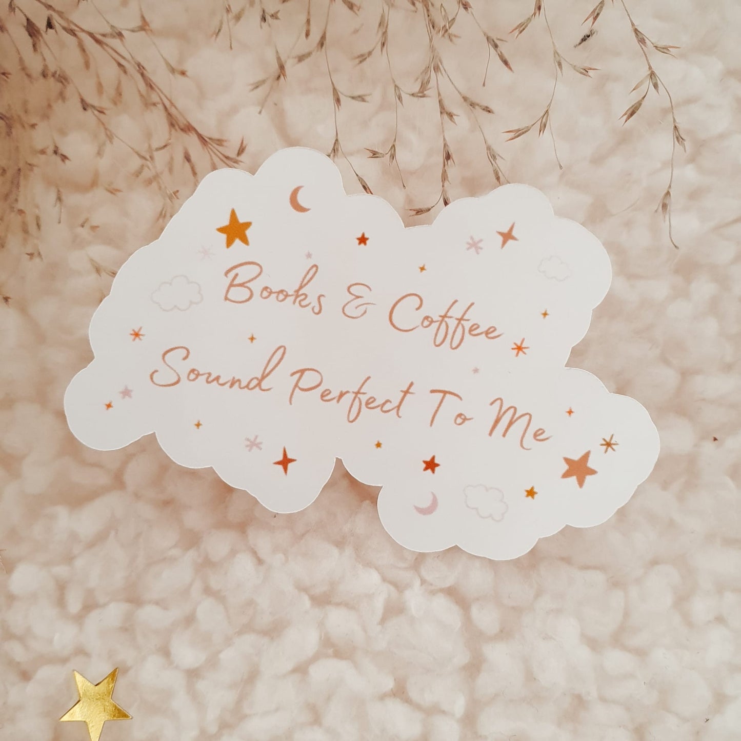 Books & Tea Sound Perfect To Me Glossy Sticker | Books and Coffee Sound Perfect To Me Glossy Sticker | Bookish Stickers | Cosy Stickers